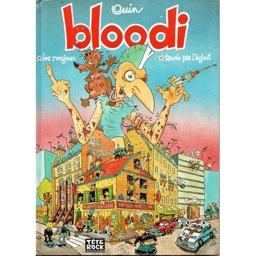 Bloodi - Les Rongeurs - Bloodi Trouve Pas L'égout