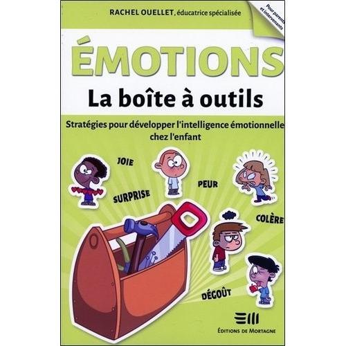 Emotions - Stratégies Pour Développer L'intelligence Émotionnelle Chez L'enfant