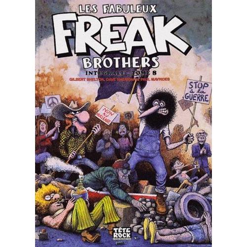 Les Fabuleux Freak Brothers Tome 8