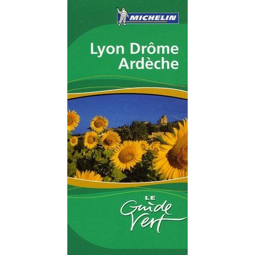 Lyon, Drôme, Ardèche