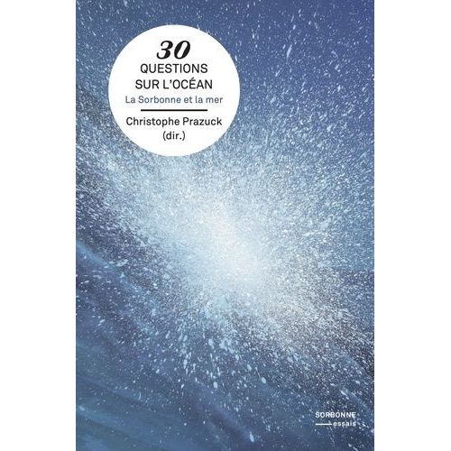 30 Questions Sur L'océan - La Sorbonne Et La Mer