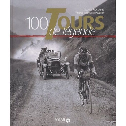 100 Tours De Légende