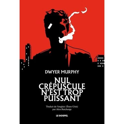Nul Crépuscule N?Est Trop Puissant