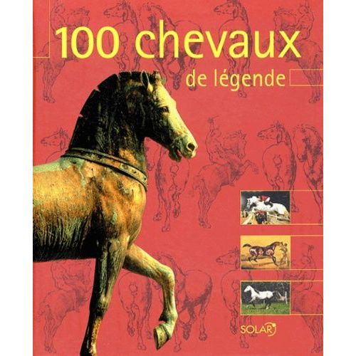100 Chevaux De Légende