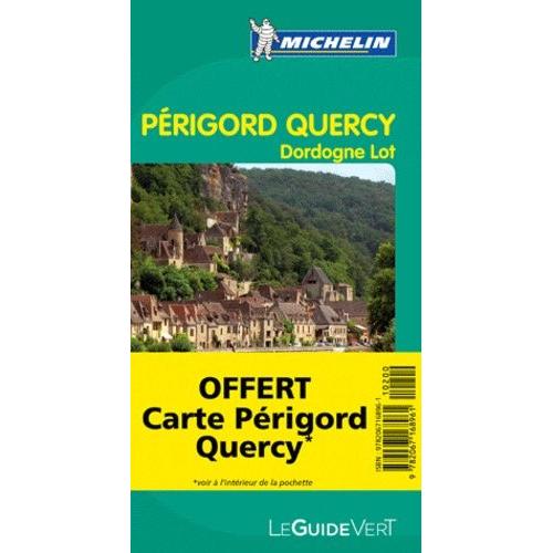Périgord, Quercy, Dordogne, Lot - Avec Une Carte Du Périgord Et Du Quercy
