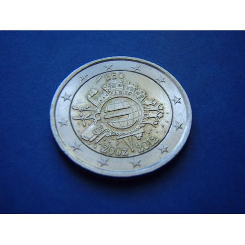 Pièce Commemorative De 2 Euros- Belgique- 2012- Les 10 Ans De L'euro.