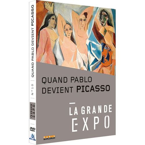 La Grande Expo - N°10 : Quand Pablo Devient Picasso