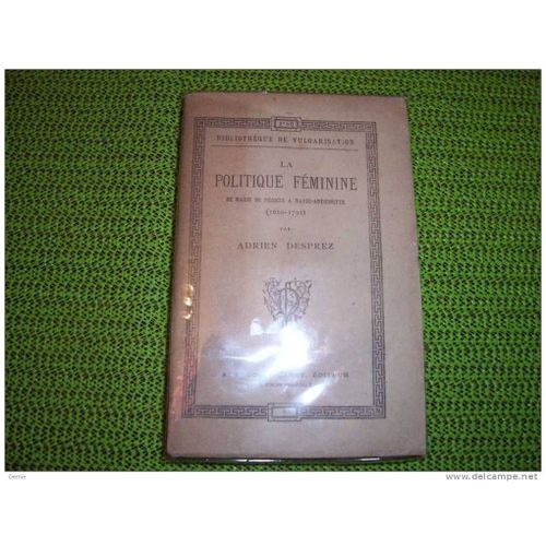 La Politique Féminine De Marie De Médicis À Marie-Antoinette
