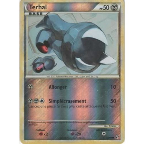 Carte Pokémon "Terhal" Pv50 Holo Reverse 43/90