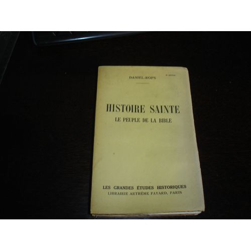 Histoire Sainte  Le Peuple De La Bible 