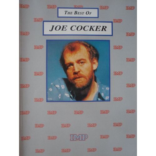 The Best Of Joe Cocker " Partitions, Piano, Guitare, Chant "