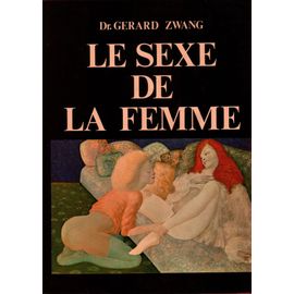 le sexe de la femme, éd de luxe - Santé, Médecine | Rakuten