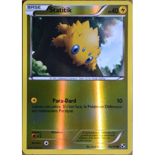 Carte Pokémon 44/114 Statitik 40 Pv - Reverse Noir & Blanc Neuf Fr