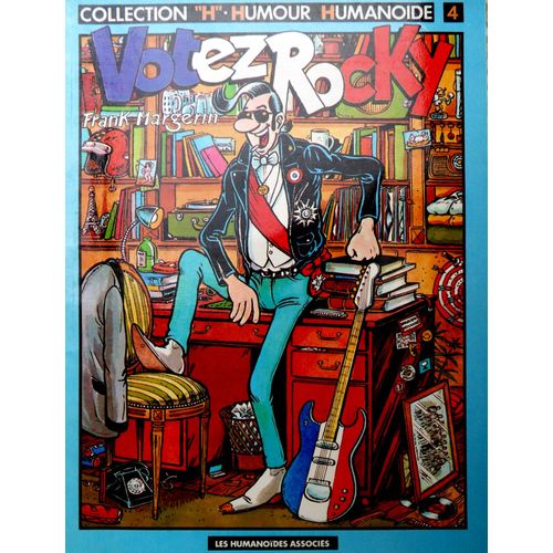 Votez Rocky - Bd De Frank Margerin - Collection H N°4 - Mars 1984