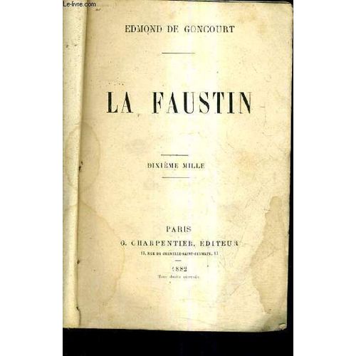 La Faustin / Dixieme Mille.