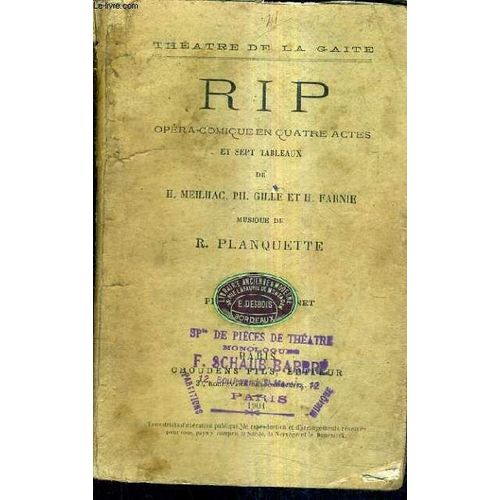 Rip Opera Comique En Quatre Actes Et Sept Tableaux - Musique De R.Planquette.