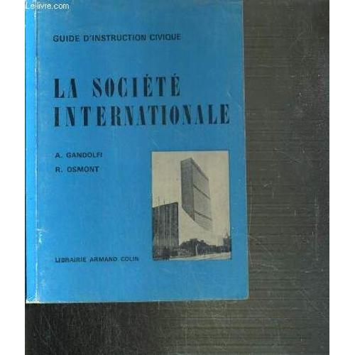 La Societe Internationale  / Guide D'instruction Civique - 2ème Edition.