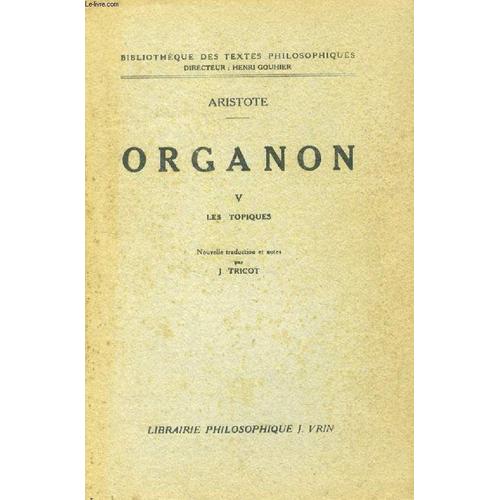 Organon, Tome V, Les Topiques (Livres I-Viii)