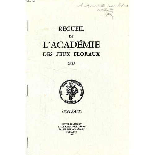 Recueil De L'academie Des Jeux Floraux, 1985 (Extrait), Remerciement