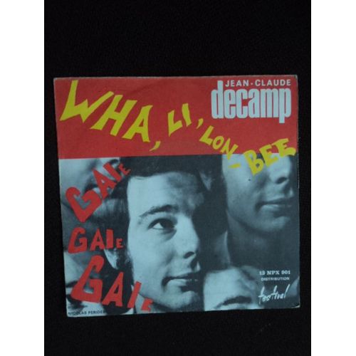 Gaie Gaie Gaie / Wha Li Lon Bee