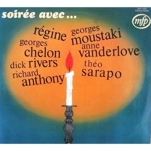 Une Soirée Avec... Régine, G. Chelon, D. Rivers, R.Anthony, T. Sarapo, A. Vanderlove, G. Moustaki
