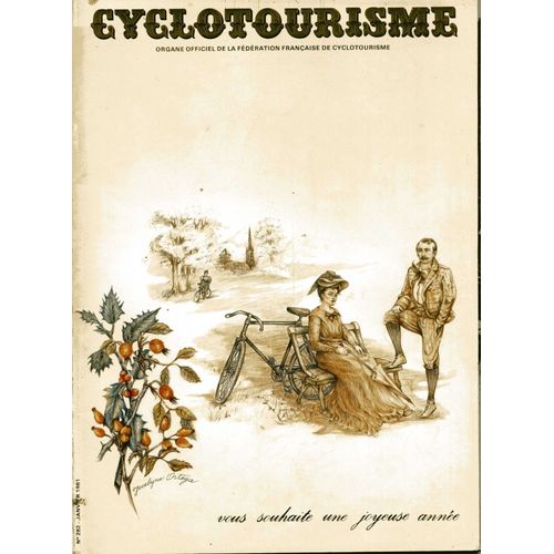 Cyclotourisme 282. Janvier 1981. R P: Tour Du Cantal Cyclo Avec Itinéraire. Raid Vulcain Java-Bali  
