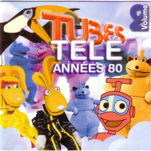 Tubes Tele Années 80 Vol. 2