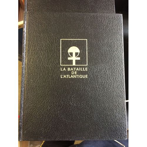 Dossier Des Guerres Tome 12 La Bataille De L'atlantique