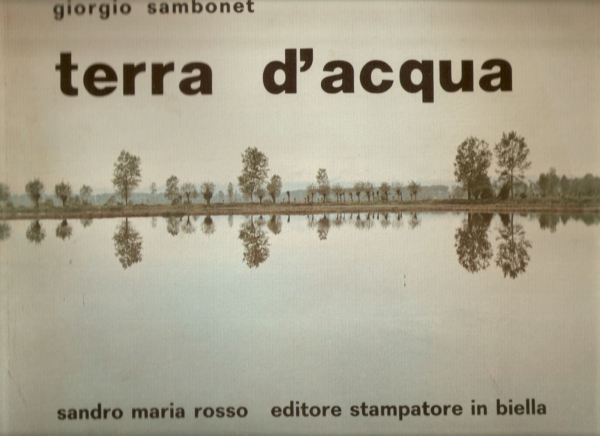 Terra D'acqua (Terre D'eau) Vercelli Piémont