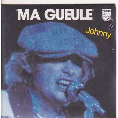 Johnny Hallyday : Ma Gueule / Comme Le Soleil (Format Cd Single)