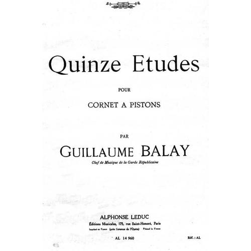 Quinze Etudes Pour Cornet À Pistons De Guillaume Balay