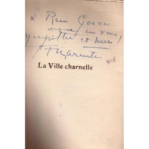 La Ville Charnelle Envoi Autographe