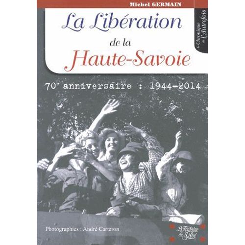 La Libération De La Haute-Savoie