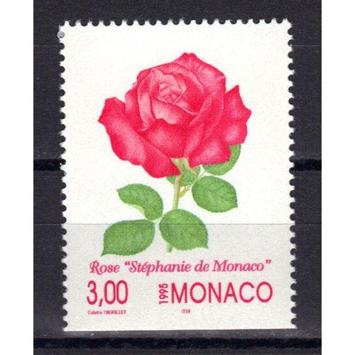 Monaco 1995 : Flore : Rose "Stéphanie De Monaco" - Timbre 3 F. Neuf **