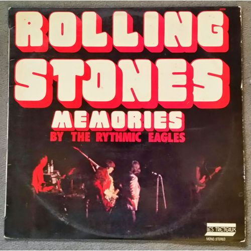 Rolling Stones Memories : Honky Tonk Woman, Johnny Be Good, Around And Around, Route 66, Down The Road A Piece, Carol, Put Just A Little Love, Sweet Little Sixteen, Love In Vain...