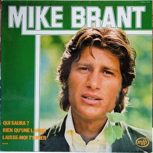 Mike Brant : Qui Saura - Nous Irons A Siglo - La Fille A Aimer - Qui A Tort - Arrava - ¿