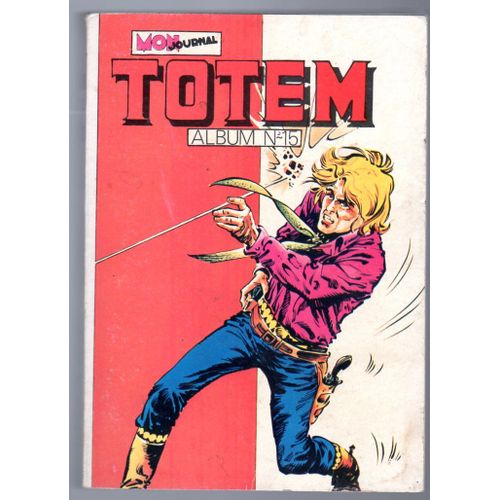 Totem Album N° 15 : (43 À 45)