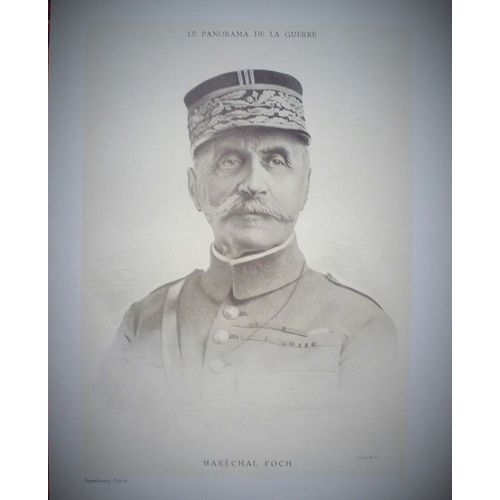 Reproduction Datant De 1918-1920 Repésentant Un Portrait Du Maréchal Foch Tiré D'un Cliché Sépia De Melcy Durant La Grande Guerre Mondiale 1914-1918