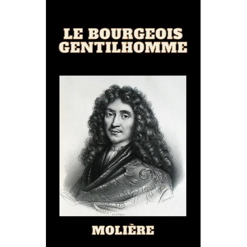 Le Bourgeois Gentilhomme De Molière