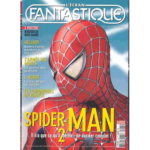 L'ecran Fantastique N° 245 : Spiderman 2 Il N'a Ce Qu'il Mérite: Un Dossier Complet!