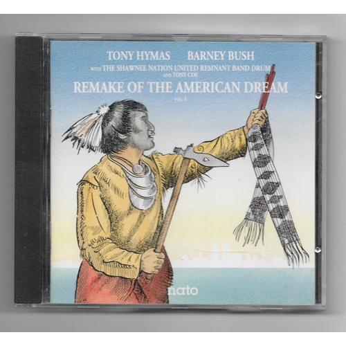 Tony Hymas / Barney Bush - Remake Of The American Dream Vol. 1