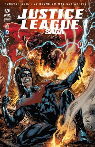 Justice League Saga N° 10 ( Août 2014 ) : " Forever Evil : L'an Zéro "