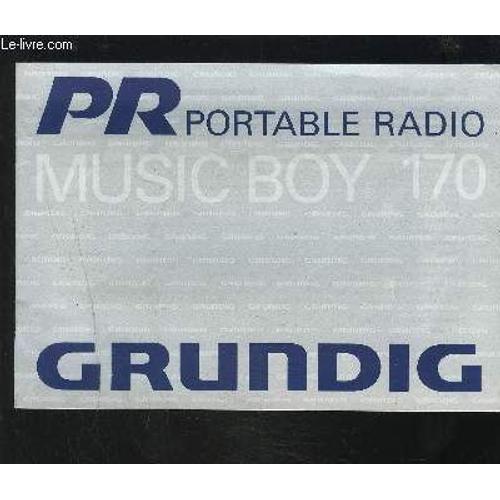 Pr Portable Radio - Music Boy 170 - Mode D'emploi : Deutsch + English + Francais + Italiano + Nederlands + Svenska + Dansk + Espagnol + Portugues.