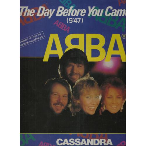 The Day Before You Came 5'47 (Benny Andersson - Bjorn Ulvaeus)  /  Cassandra 4'50 (Benny Andersson - Bjorn Ulvaeus) (Tirage Limité - Limited Edition)