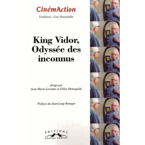 Cinémaction N° 152 - King Vidor, Odyssée Des Inconnus