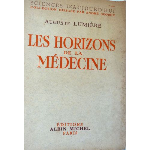 Les Horizons De La Médecine - 1937