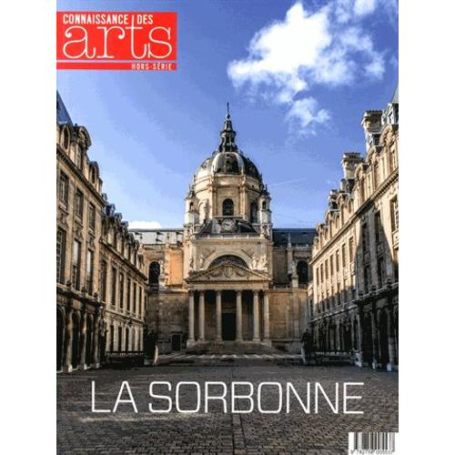 Connaissance Des Arts Hors-Série N° 635 - La Sorbonne