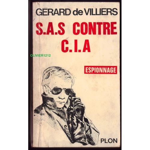 Sas Contre Cia -- Édition Originale 30/07/1965 -- Couverture Blanche Plon