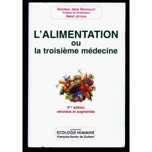 L'alimentation Ou La Troisième Médecine