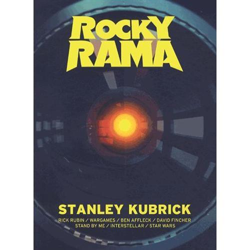 Rockyrama N° 2 - Stanley Kubrick